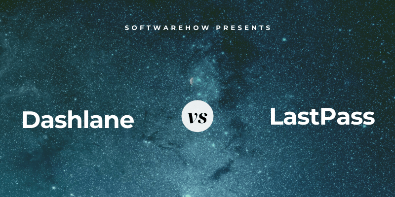 Dashlane 與 LastPass